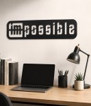 Nothing Is Impossible Steel Art