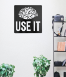 USE IT Sign for Offices, School, Study Room/(240x240mm)/ Laser Cut/Thickness 1.2mm/Black Powder Coated