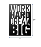 METSYWork Hard Dream Big Motivational Wall Art for Office, Hallway, Conference Room Matte Black Powder Coated(433x300) mm